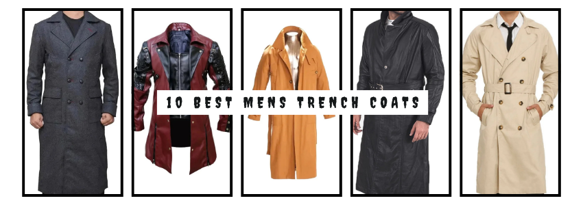 10 BEST MENS TRENCH COATS - DOUBLE-BREASTED AND BELTED DESIGNS