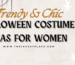 Top 10 Halloween Costumes for Women: Trendy & Chic Ideas for 2024